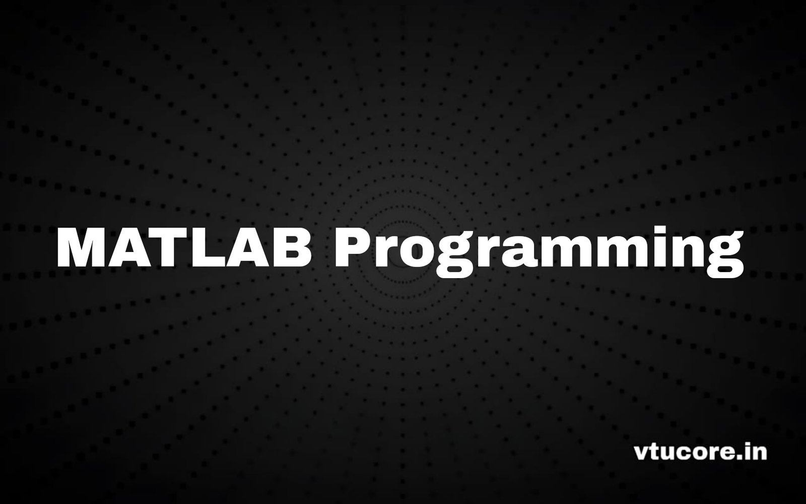 MATLAB Programming Module BEC358B