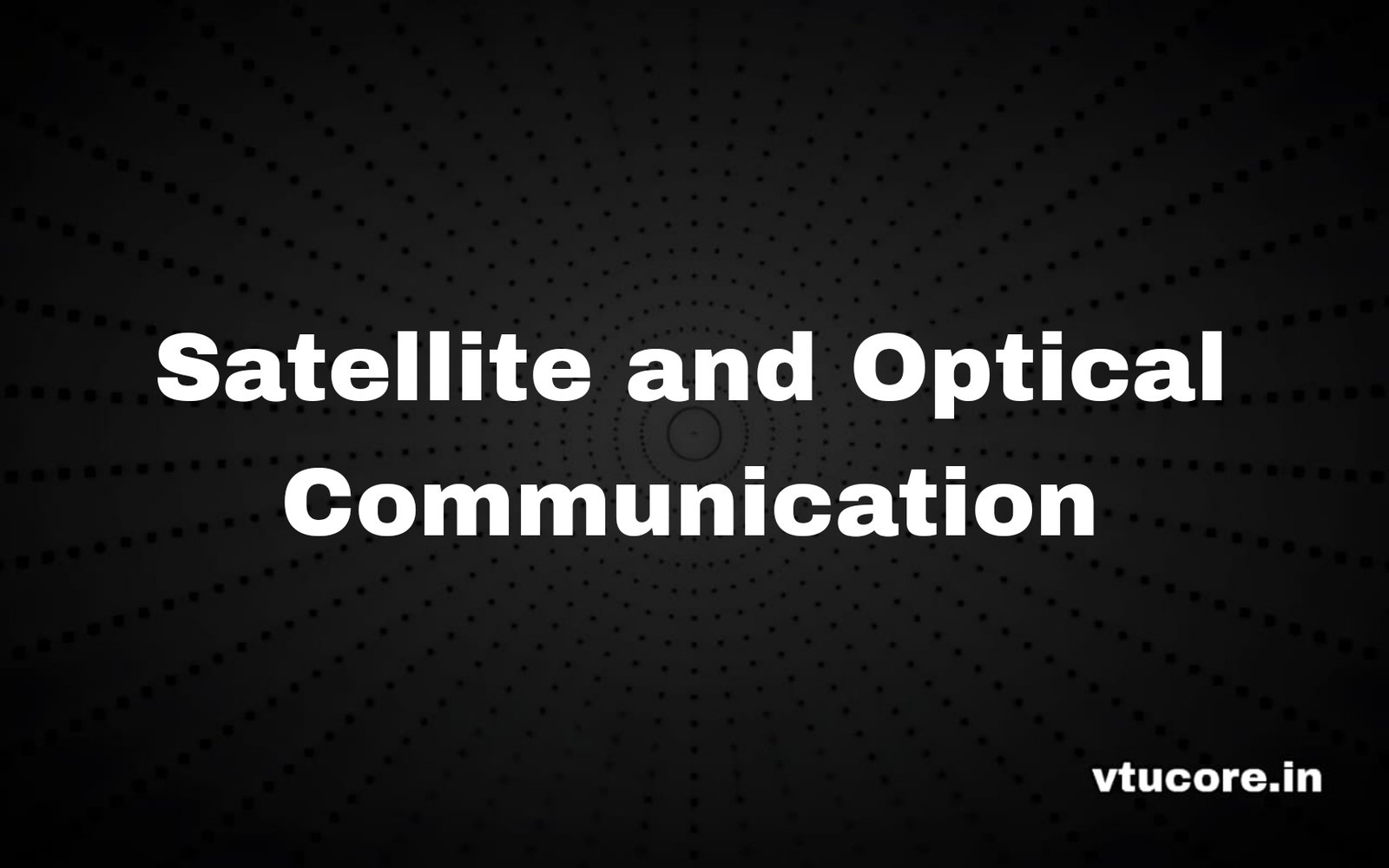Satellite and Optical Communication BEC515D