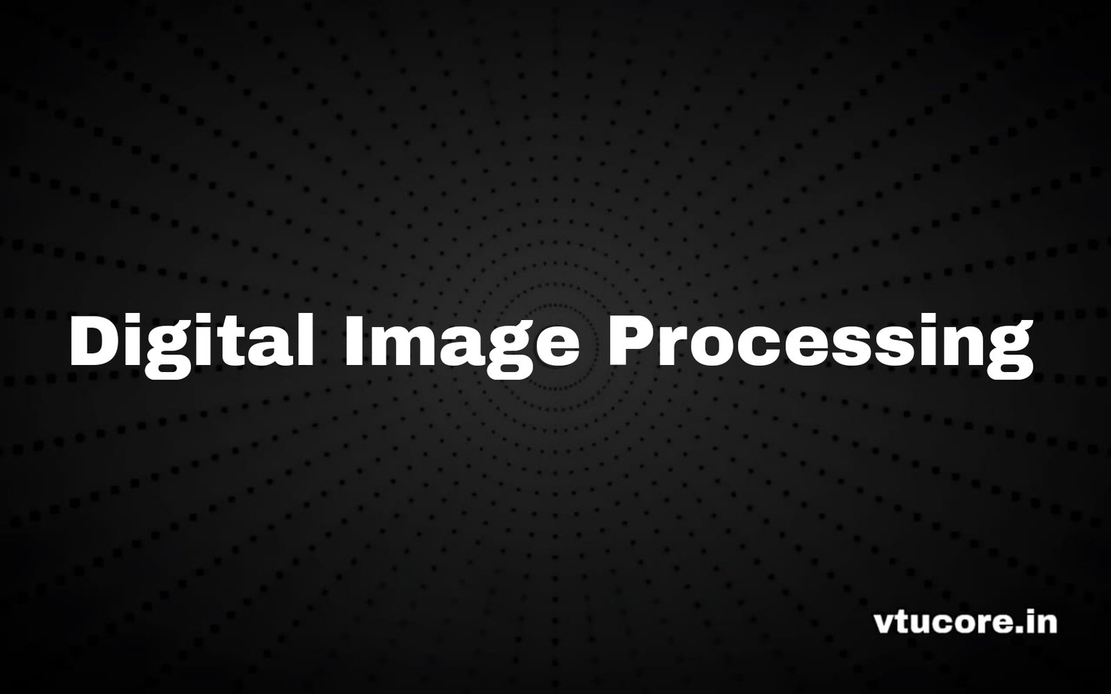 Digital Image Processing BEC613C