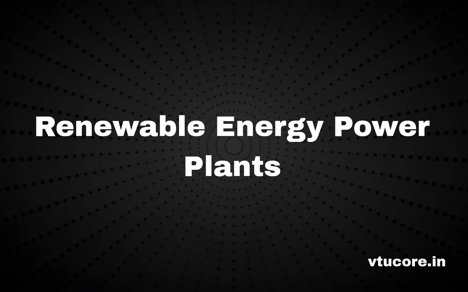 Renewable energy power plants BME654B