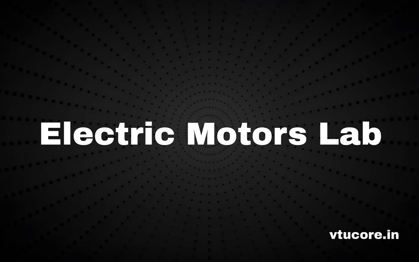 Electric Motors Lab BEEL404