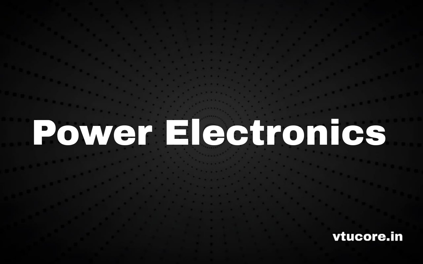 Power Electronics BEE503