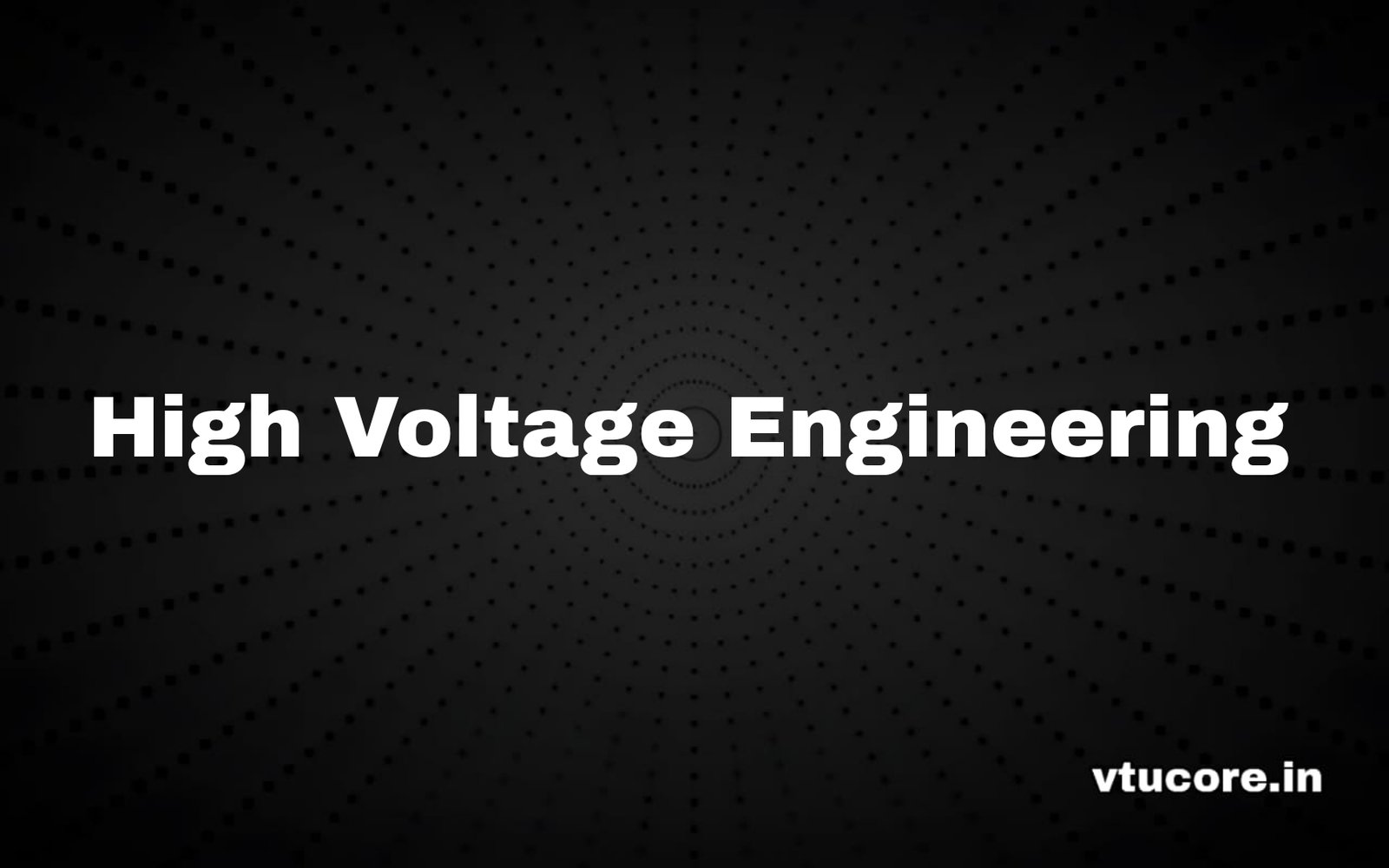 High Voltage Engineering BEE515A