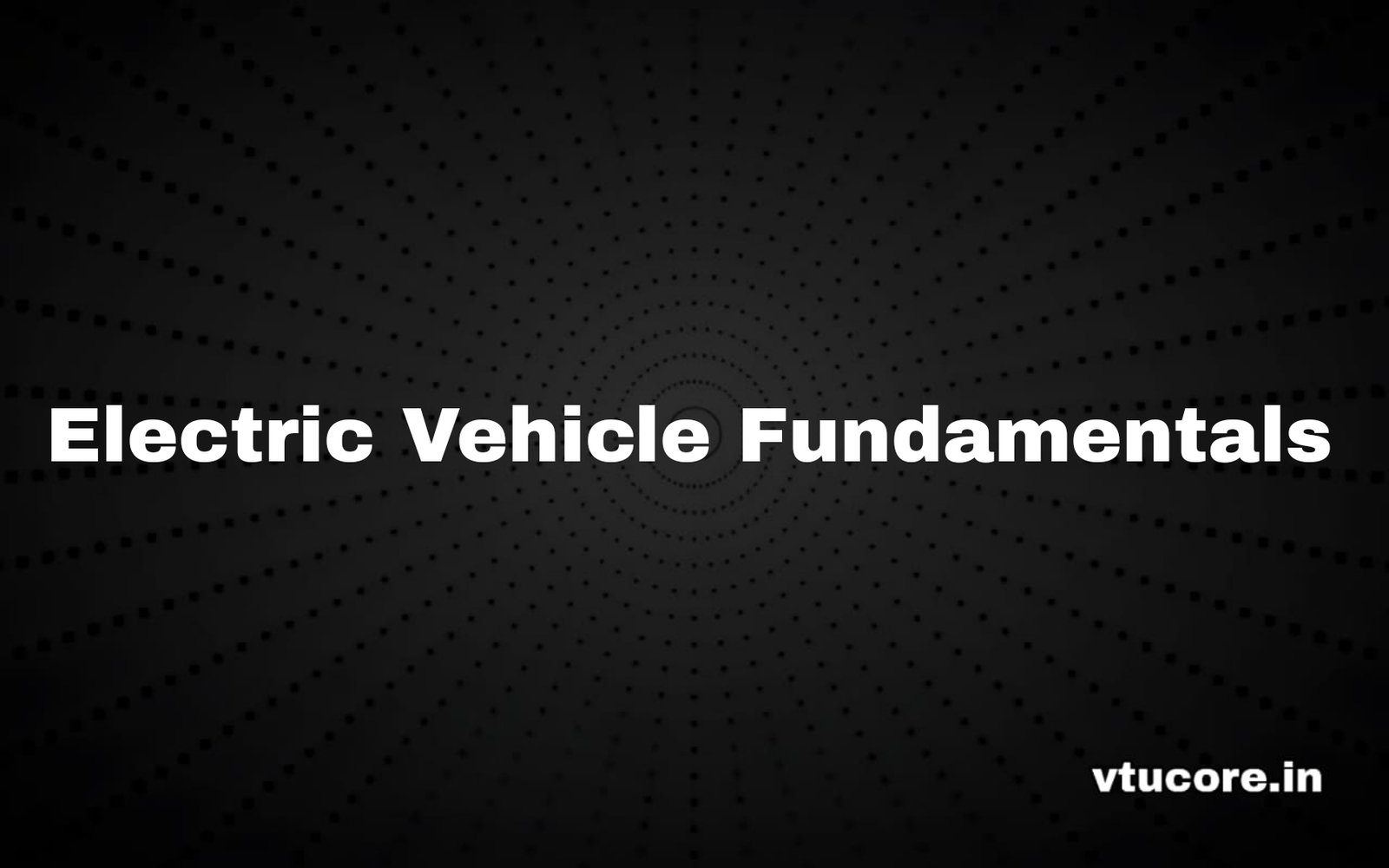 ELECTRIC VEHIVLE FUNDAMENTALS BEE515C