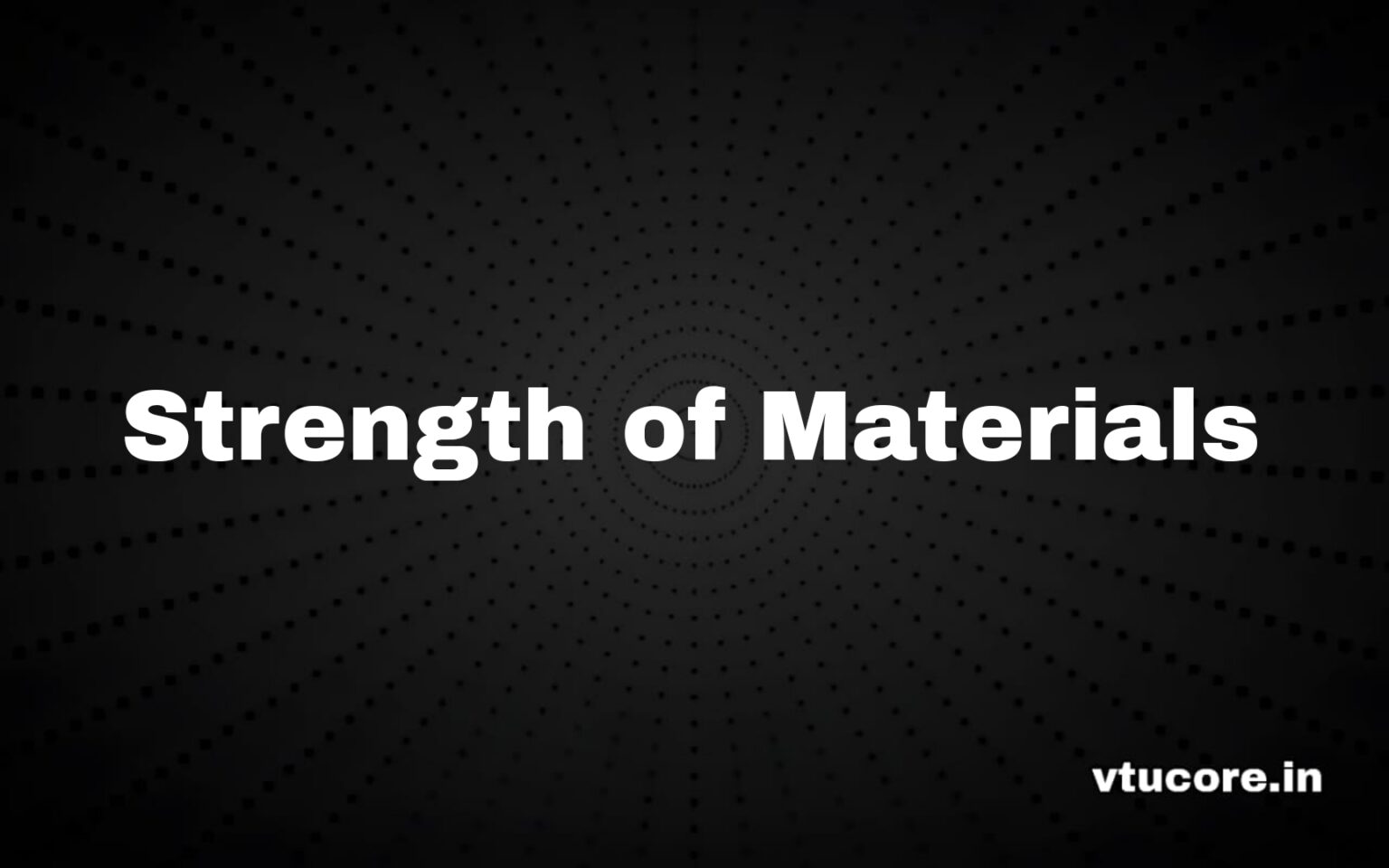 vtucore » Strength of Materials BCV301