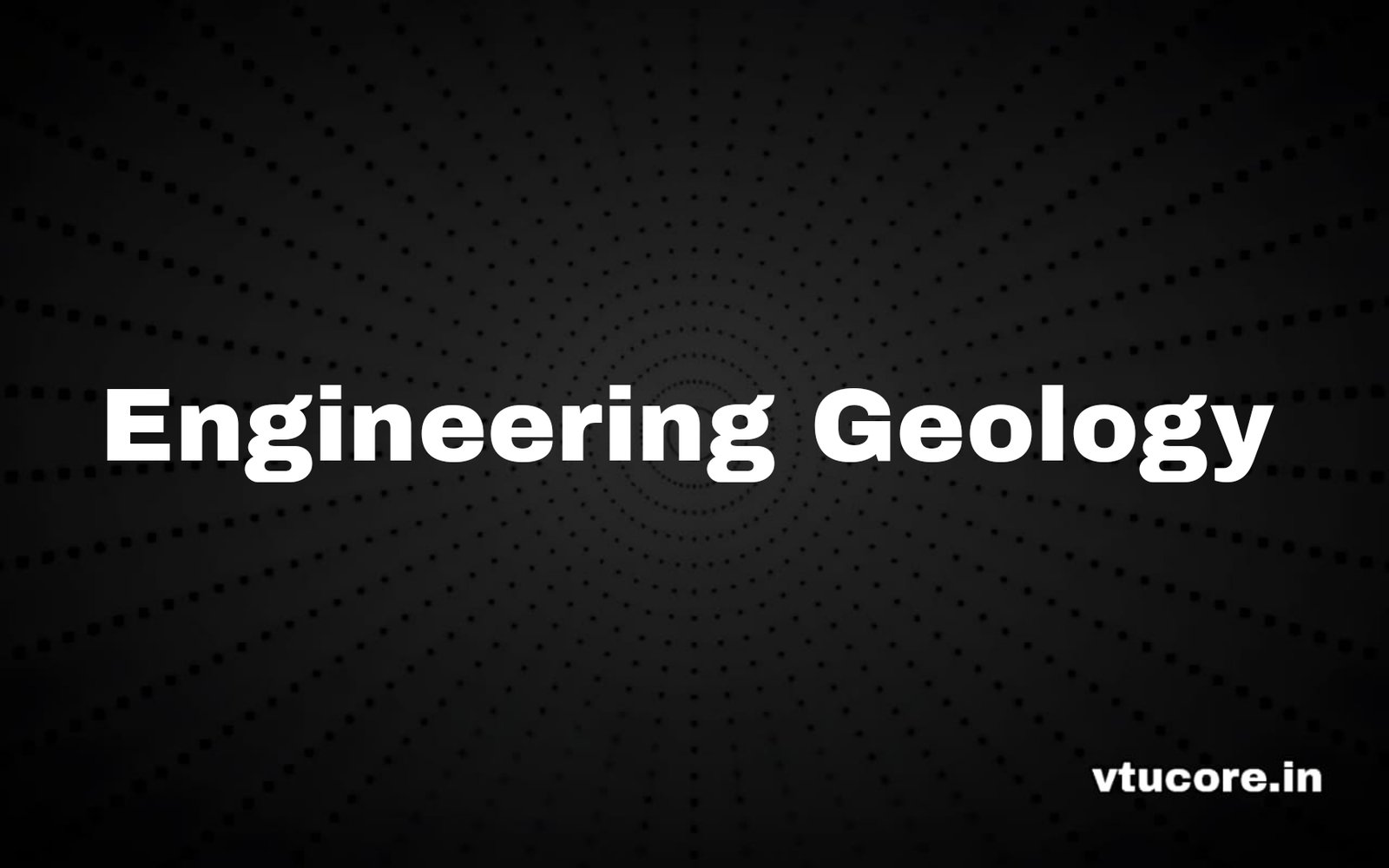 Engineering Geology BCV303