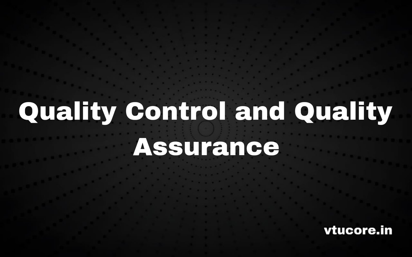 Quality Control and Quality Assurance BCV657B
