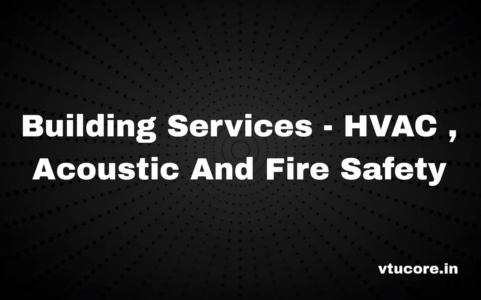 Building Services - HVAC Acoustics And Fire Safety BCV714D 1 Picsart 25 10 09 16 53 02 904